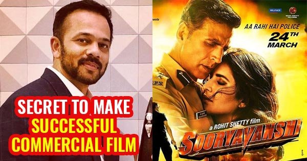 rohit shetty secret to make successful film sooryavanshi