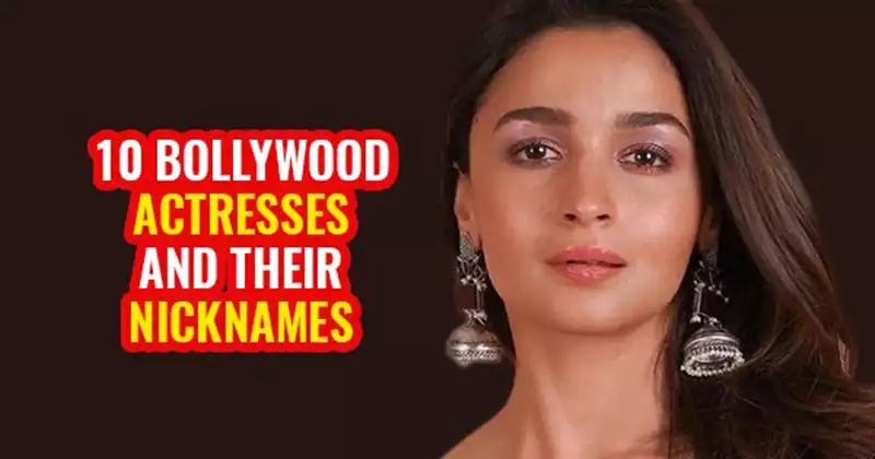 bollywood actresses nicknames